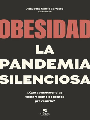 cover image of Obesidad, la pandemia silenciosa